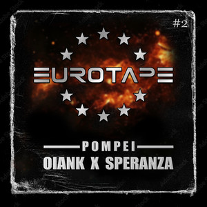 EUROTAPE #2 POMPEI (Explicit)