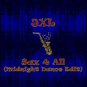 Sax 4 All (Midnight Dance Edit)