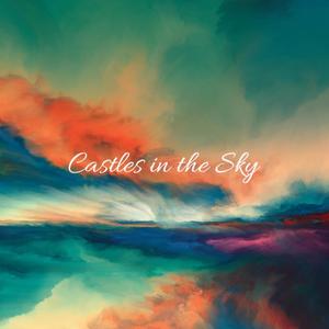 Castles in the Sky