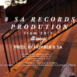 8 SA RECORDS PRODUCTION from 2017