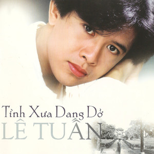 Tình Xưa Dang Dở