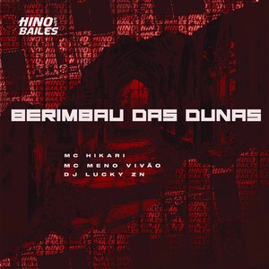 Berimbau das Dunas (Explicit)