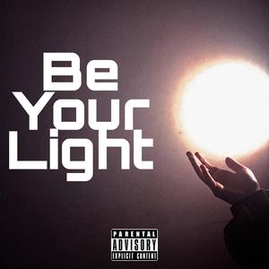 Be Your Light