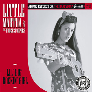 Lil' Big Rockin' Girl (The Barcelona Sessions)