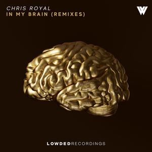 Chris Royal - In My Brain (Boi King Koi Remix)