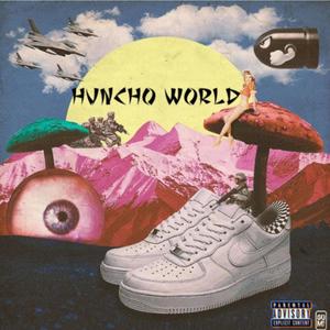 Huncho World (Explicit)