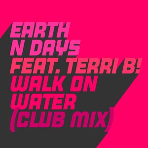 Walk On Water (Extended Club Mix)
