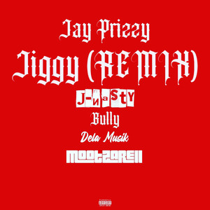 Jiggy (Remix) [Explicit]