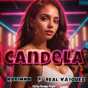 Candela (feat. Real Vasquez)