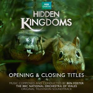 Hidden Kingdoms - Opening & Closing Titles (Original Television Soundtrack)