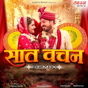 Saat Vachan (Remix)
