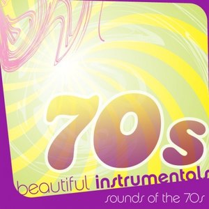 Beautiful Instrumentals: Sound of the 70s