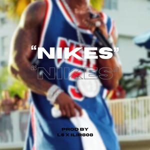 Nikes (feat. Ilir808)