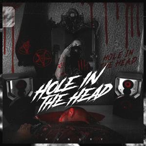 Hungry - Hole In The Head (Original Mix)