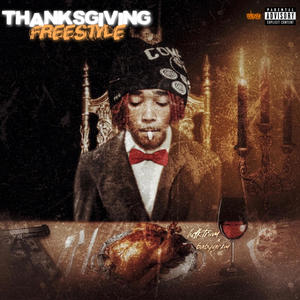 Thanksgiving Freestyle (Explicit)