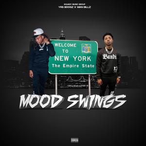 Mood Swings (feat. Wan Billz) (Explicit)