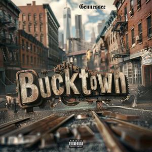 Bucktown (Explicit)