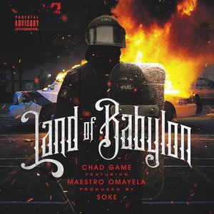 Land of Babylon (feat. Maestro Omayela) [Explicit]