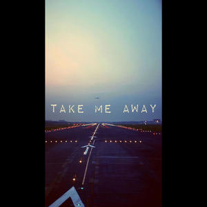 Take Me Away (feat. Junior Voz) [Explicit]