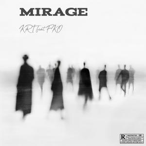MIRAGE (feat. FKO) (Explicit)