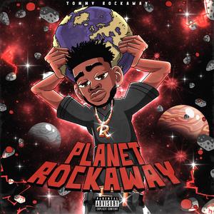 PLANET ROCKAWAY (Explicit)