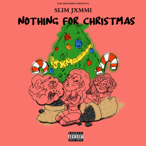 Nothing For Christmas (Explicit)