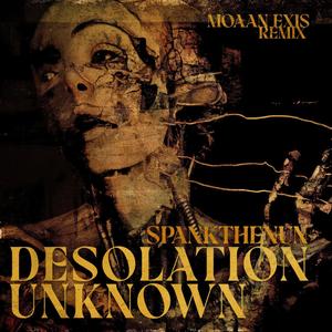 Desolation Unknown (feat. moaan exis) (Moaan Instrumental)
