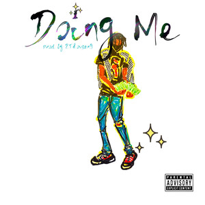 Doing Me (Explicit)