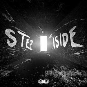 Step Aside (Explicit)