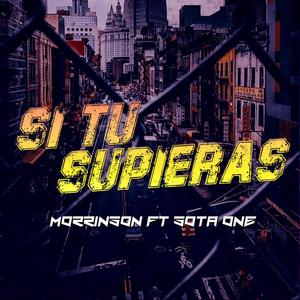 Si tu supieras