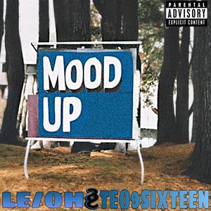 MOOD UP (feat. Teo9sixteen) (Explicit)