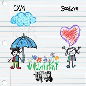 Goodbye (Explicit)