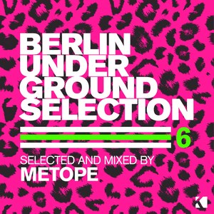 Berlin Underground Selection, Vol. 6