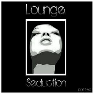 Lounge Seduction Part Two