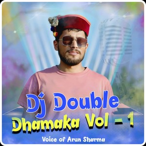 Dj Double Dhamaka, Vol. 1