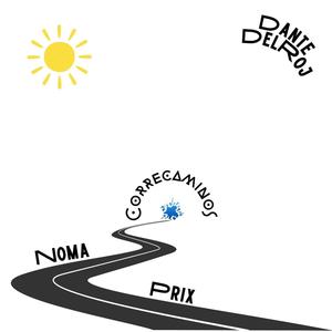Correcaminos (feat. Noma & Prix) (A.C.M.E Version)