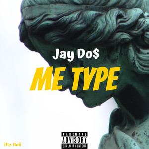 Me Type (Explicit)