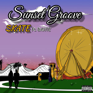 Sunset Groove (Explicit)