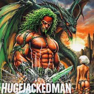 HUGE JACKEDMAN (Explicit)