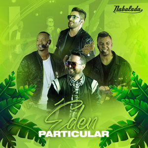 Éden Particular (Ao Vivo - DVD Bora Nabalada)