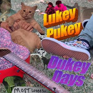 Dukey Days (Explicit)