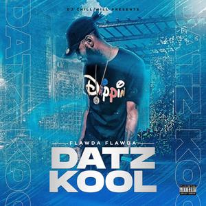 Datz Kool (Explicit)