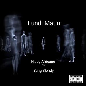 Lundi Matin (feat. Yung Blondy) [Radio Edit]