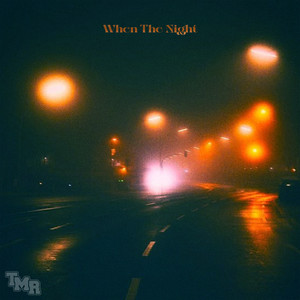 When The Night