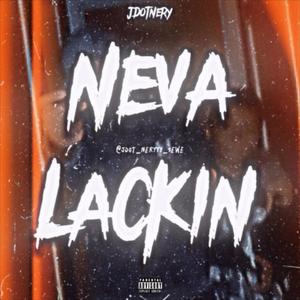 Neva Lackin (Explicit)