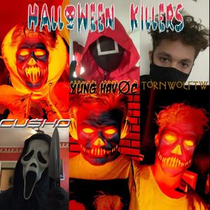 Halloween Killers (feat. TornWolfTW & Yung HAVOØC) [Explicit]