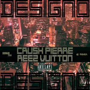 Designo (feat. Reez Vuitton) [Explicit]