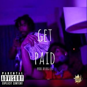 GET PAID (cfe) (Explicit)