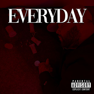 Every Day (Explicit)