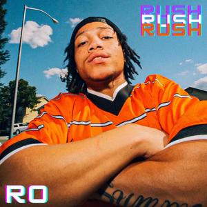 Rush (Explicit)